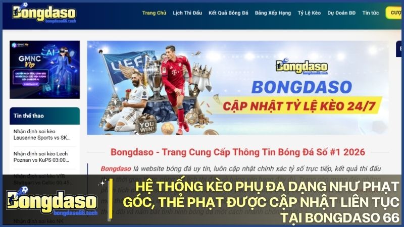 Bongdaso cung cấp bảng thống kê kèo phụ chi tiết, hỗ trợ người chơi đa dạng hóa chiến thuật
